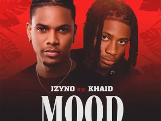 JZyNO – Mood Ft. Khaid