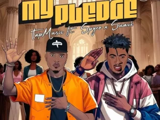 Spyro – My Pledge Ft. Suavé